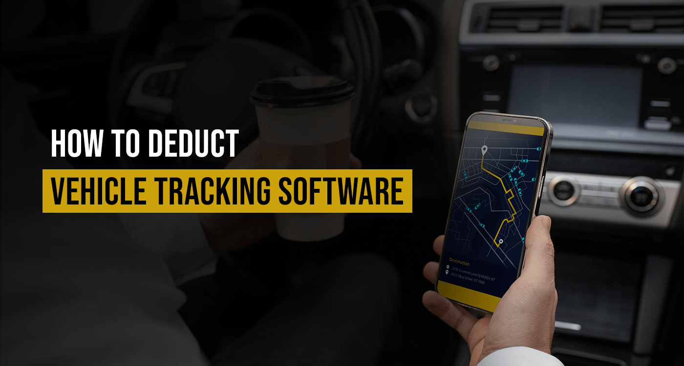 How to Deduct Vehicle Tracking Software